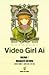 Video Girl Ai, Vol. 7