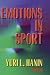 Emotions in Sport by Yuri L. Hanin