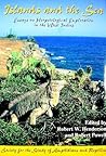 Islands and the Sea: Essays on Herpetological Exploration in the West Indies