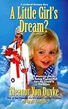 A Little Girl's Dream?: A Jonbenet Ramsey Story