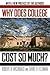 Why Does College Cost So Much?