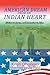 The American Dream from an Indian Heart: Living to Learn and Learning to Live