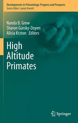 High Altitude Primates (Developments in Primatology: Progress and Prospects)