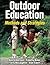 Outdoor Education: Methods and Strategies