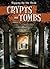 Crypts and Tombs