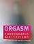 Orgasm: Interviews on Intimacy
