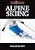 Alpine Skiing (Outdoor Adventures Series)