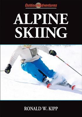 Alpine Skiing (Outdoor Adventures Series)