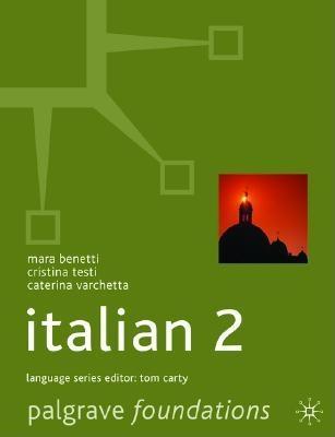 Foundations Italian 2 (Macmillan Foundation Languages, 4)