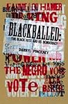 Blackballed by Darryl Pinckney