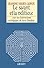 Le savant et la politique (French Edition)