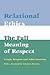 Relational Ethics: The Full Meaning of Respect
