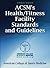 ACSM's Health/Fitness Facility Standards and Guidelines