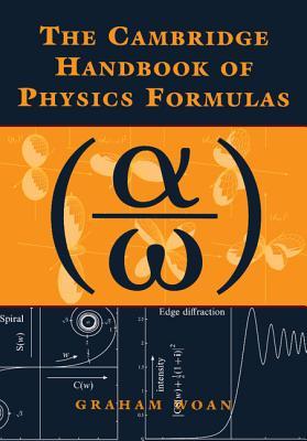 The Cambridge Handbook of Physics Formulas (Paperback)