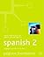 Foundations Spanish 2 (Macmillan Foundation Languages, 7)