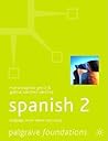 Foundations Spanish 2 (Macmillan Foundation Languages, 7)