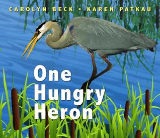 One Hungry Heron (Hardcover)