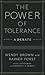 The Power of Tolerance: A D...