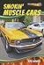 Smokin' Muscle Cars (Fast Wheels!)