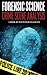 Forensic Science: Crime Scene Analysis