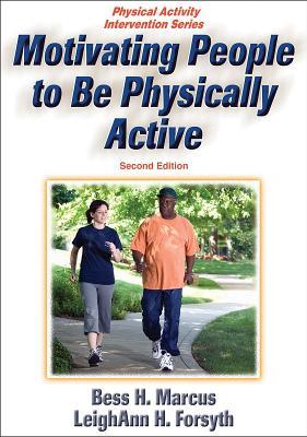 Motivating People to Be Physically Active (Physical Activity Intervention)