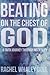 Beating on the Chest of God: A Faith Journey through Infertility