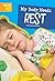 My Body Needs Rest (Healthy Me)