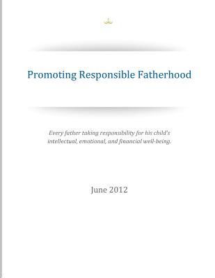 Promoting Responsible Fatherhood