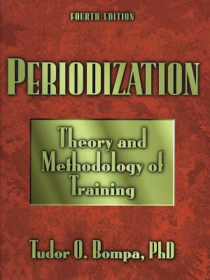 Periodization: Theory and Methodology of Training