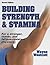 Building Strength and Stamina - 2nd Edition by Wayne L. Westcott