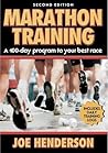 Marathon Training: A 100-day Program to Your Best Race