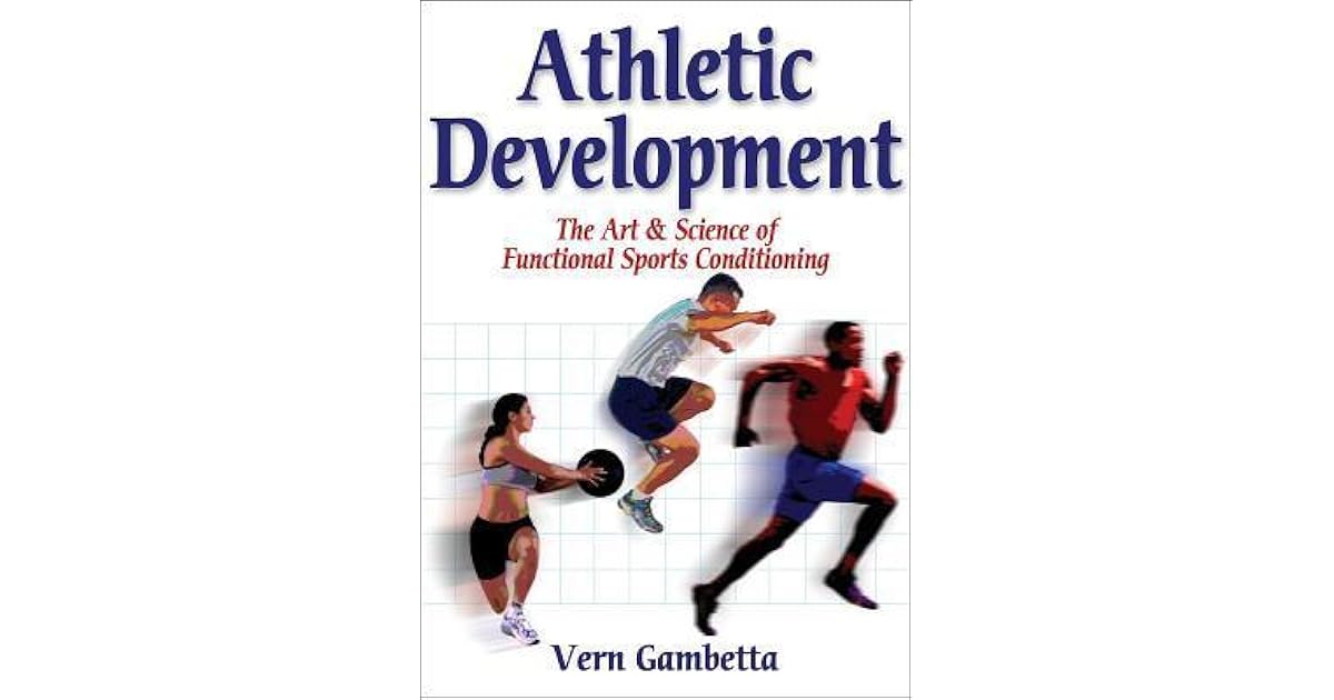 Athletic Development The Art & Science of Functional Sports