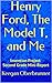Henry Ford, The Model T, and Me: Invention Project Second Grade Mini-Report