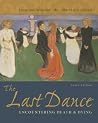 The Last Dance by Lynne Ann DeSpelder