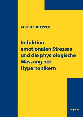 Induktion emotionalen Stresses (German Edition)