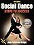 Social Dance: Steps to Success (STS (Steps to Success Activity)
