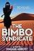 The Bimbo Syndicate by Maggie Abbott