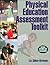 Physical Education Assessment Toolkit