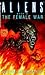 Aliens: The Female War