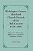 Washington County [Maryland] Church Records of the 18th Centu... by F. Edward Wright