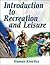 Introduction to Recreation and Leisure