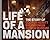 Life of a Mansion: The Stor...