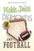 Pickle Juice, Diamonds, and...