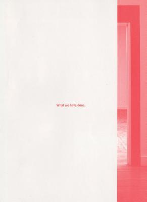 Jason Dodge: What We Have Done