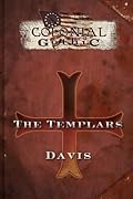 Colonial Gothic: The Templars