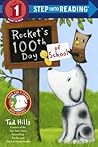 Rocket's 100th Day of School by Tad Hills Rocket's 100th Day of School by Tad Hills