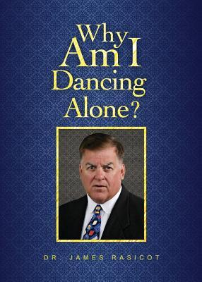Why Am I Dancing Alone?