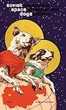 Soviet Space Dogs
