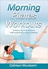 Morning Pilates Workouts (Morning Workout Series)