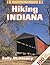 Hiking Indiana (America's Best Day Hiking Series)